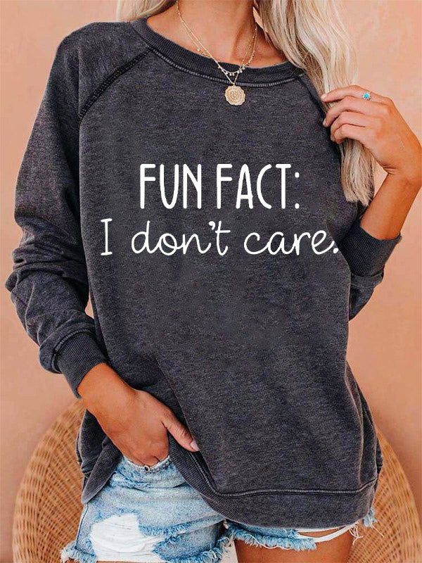 Fun Fact I Don't Care Washed Sweatshirt