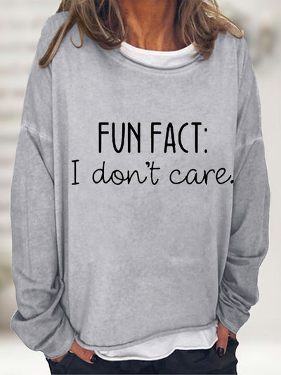 Fun Fact I Don't Care Long Sleeve T-shirt